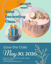 Load image into Gallery viewer, Sweetooth Bakery Cake Decorating Class